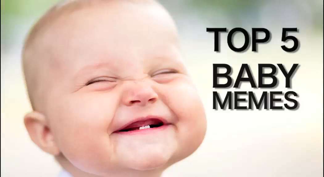 Top 5 funniest Baby Memes that went viral