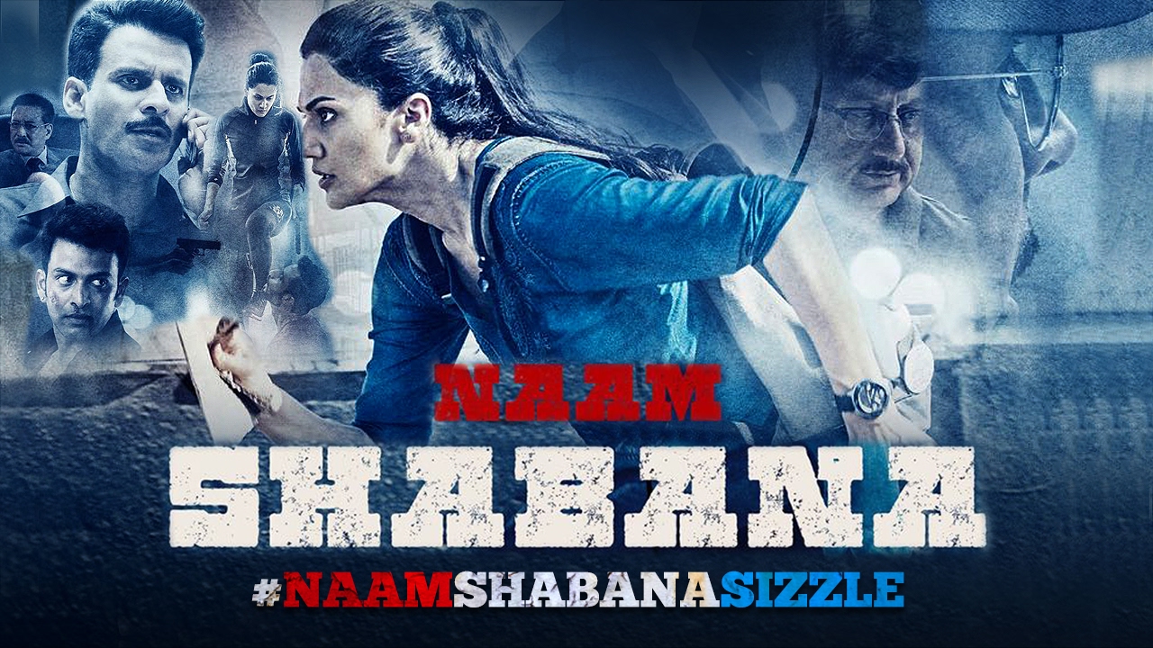 Watch Naam Shabana Sizzle | Taapsee Pannu | Akshay Kumar