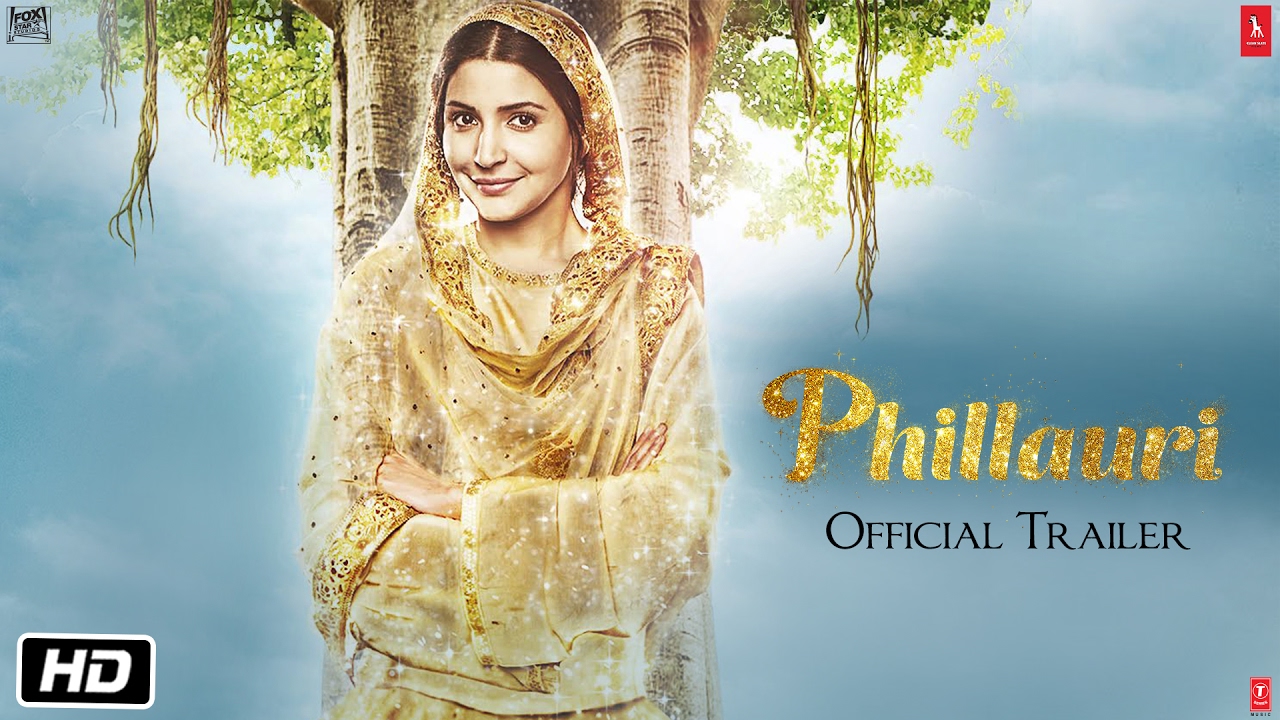 Watch the hilarious trailer of Anushka Sharma’s Phillauri!!