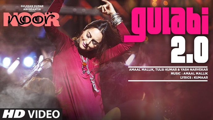Noor | Gulabi 2.0  New  Video Song | Sonakshi Sinha
