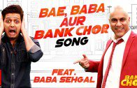 Bae, Baba Aur Bank Chor Song | Bank Chor | Riteish Deshmukh | Baba Sehgal