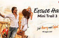 Jab Harry Met Sejal | Excuse Hai Trailer| Shah Rukh Khan | Anushka Sharma