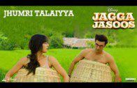 Jagga Jasoos | Jhumritalaiyya Song| Ranbir | Katrina