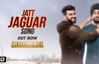 Jatt Jaguar | MUBARAKAN | Anil Kapoor | Arjun Kapoor | Ileana D’Cruz | Athiya