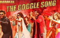 The Goggle Song | Mubarakan | Anil Kapoor| Arjun Kapoor| Ileana D’Cruz| Athiya Shetty