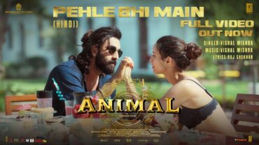 Makers of Animal release new song | Ranbir, Tripti’s sizzling chemistry