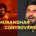 Behind dhurandhar movie controversy – 12 Shocking Facts You Must Know